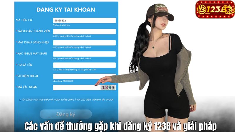 Các vấn đề thường gặp khi đăng ký 123B và giải pháp