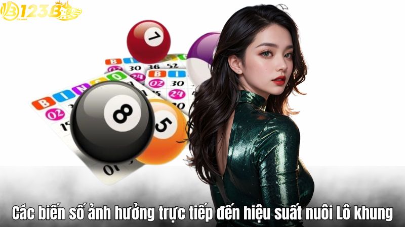 Các biến số ảnh hưởng trực tiếp đến hiệu suất nuôi Lô khung